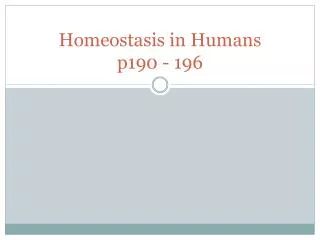 Homeostasis in Humans p190 - 196