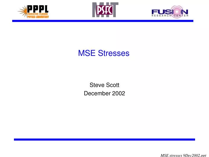 mse stresses