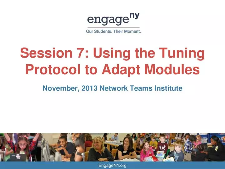 session 7 using the tuning protocol to adapt modules