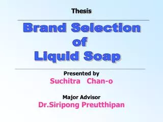 Brand Selection of Liquid Soap