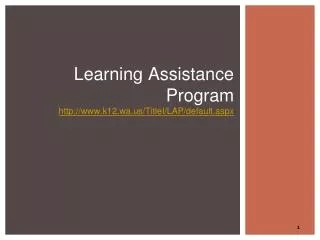 Learning Assistance Program k12.wa/TitleI/LAP/default.aspx