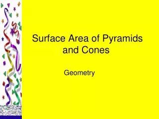 surface area of pyramids and cones