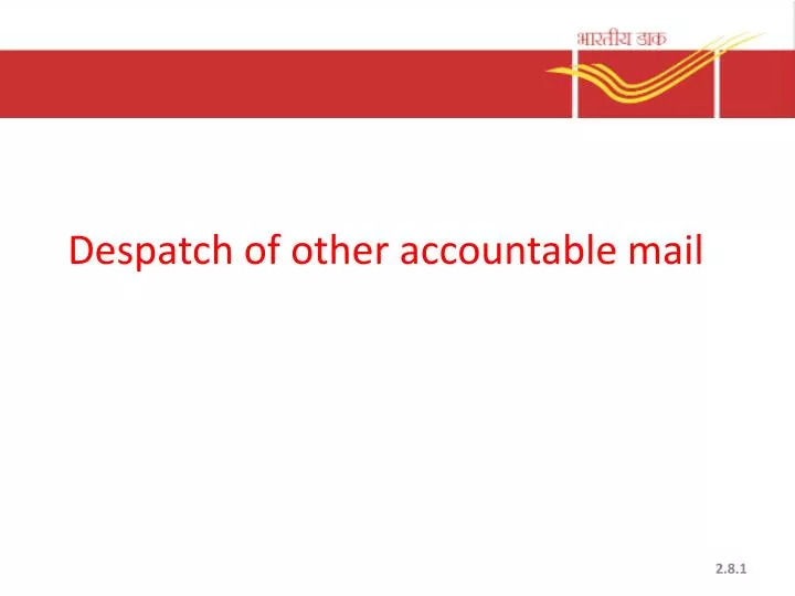despatch of other accountable mail