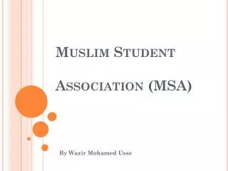 Muslim Student Association (MSA)