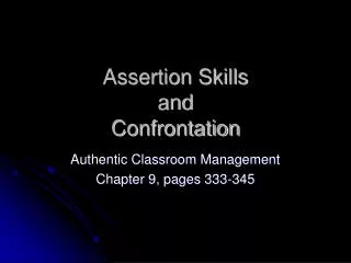 Assertion Skills and Confrontation