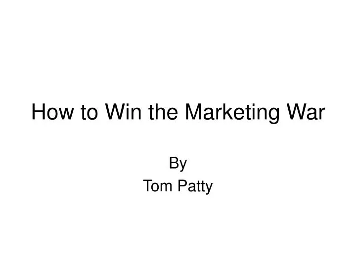 how to win the marketing war