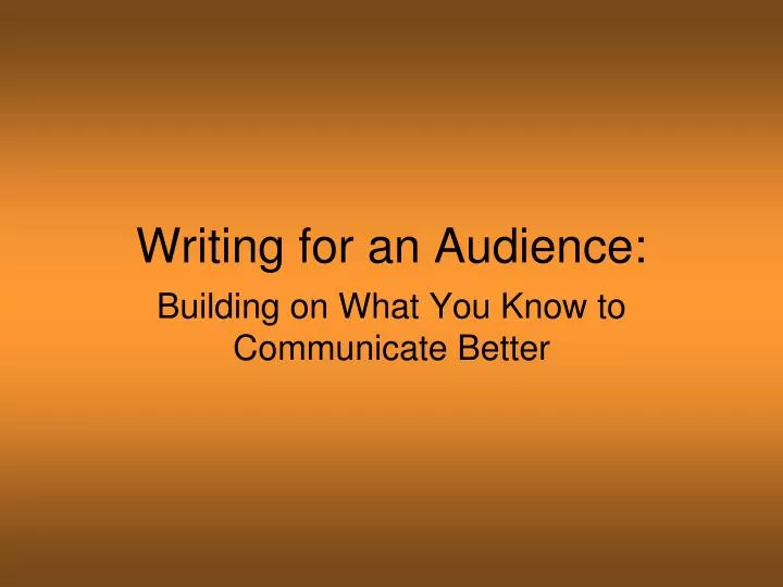 writing for an audience