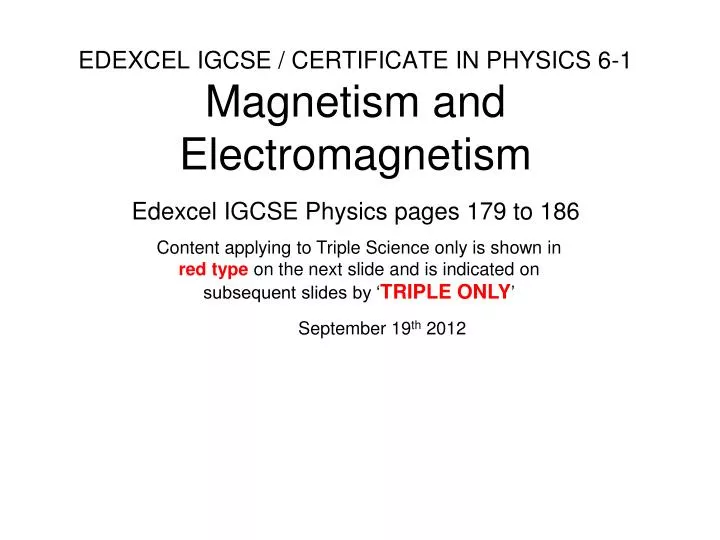 edexcel igcse certificate in physics 6 1 magnetism and electromagnetism