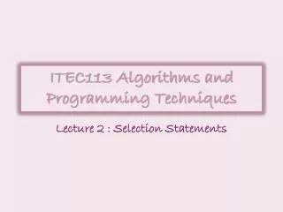 ITEC113 Algorithms and Programming Techniques