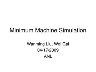 Minimum Machine Simulation