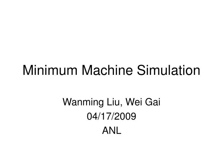 minimum machine simulation