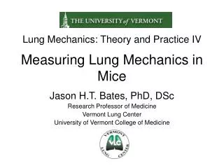 Lung Mechanics: Theory and Practice IV Measuring Lung Mechanics in Mice