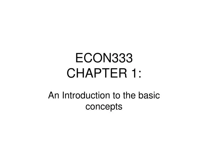 econ333 chapter 1