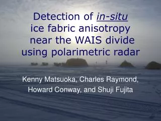 Detection of in-situ ice fabric anisotropy near the WAIS divide using polarimetric radar