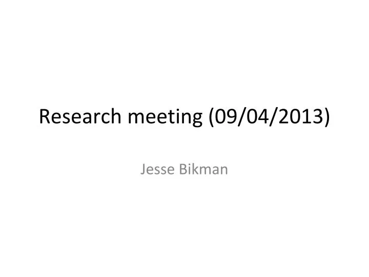 research meeting 09 04 2013