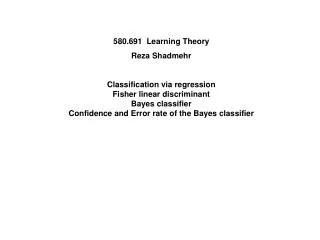 580.691 Learning Theory Reza Shadmehr