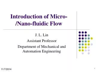 Introduction of Micro-/Nano-fluidic Flow