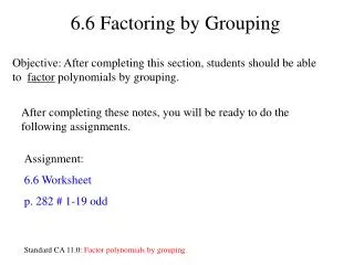 6.6 Factoring by Grouping