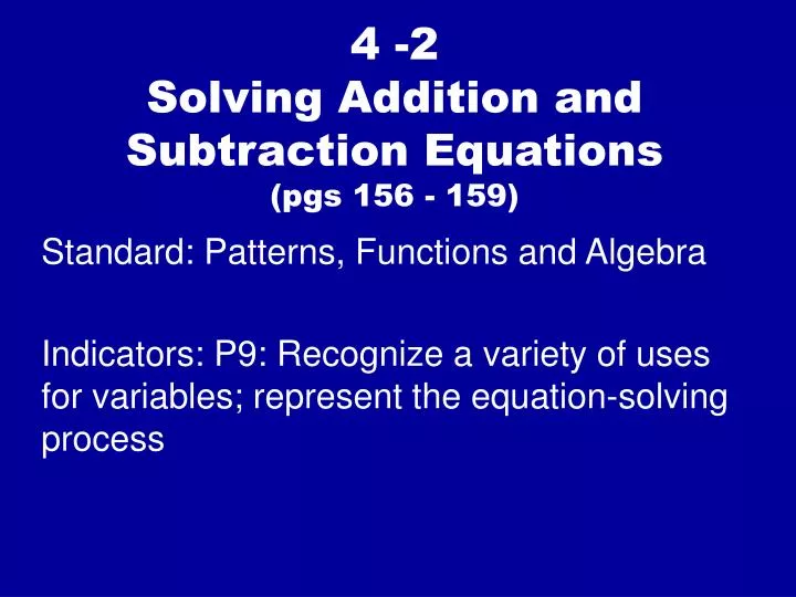 4 2 solving addition and subtraction equations pgs 156 159