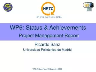 WP6: Status &amp; Achievements Project Management Report