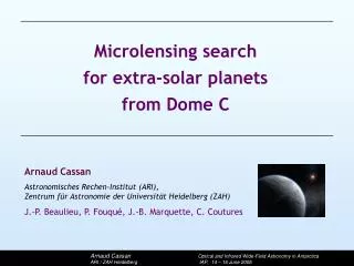 Microlensing search for extra-solar planets from Dome C