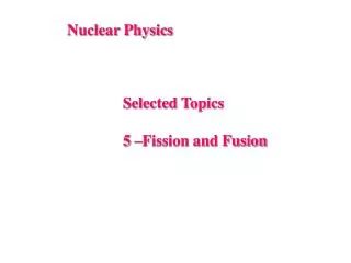 Nuclear Physics