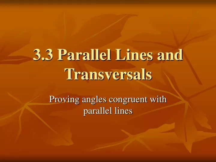3 3 parallel lines and transversals
