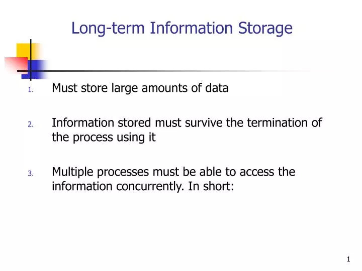 long term information storage