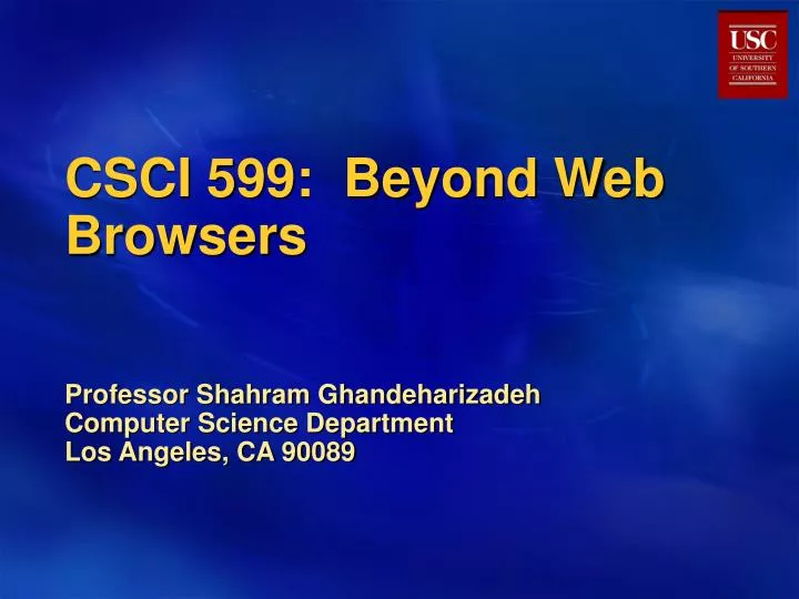 csci 599 beyond web browsers