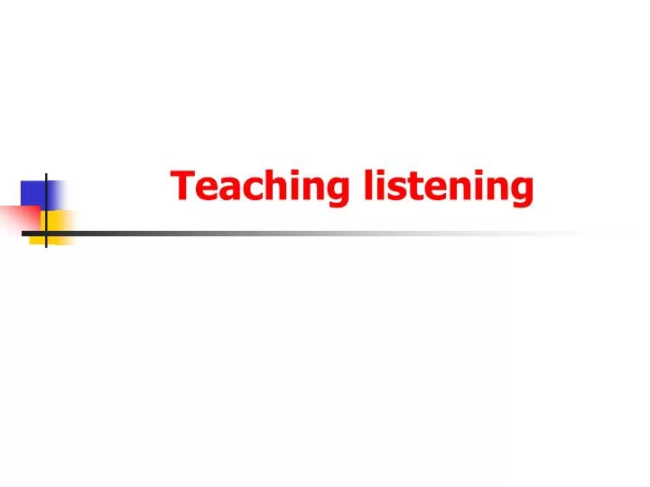 teaching listening