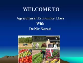 Agricultural Economics Class With Dr.Niv Nozari