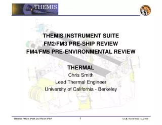 THEMIS INSTRUMENT SUITE FM2/FM3 PRE-SHIP REVIEW FM4/FM5 PRE-ENVIRONMENTAL REVIEW THERMAL
