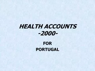 HEALTH ACCOUNTS -2000-