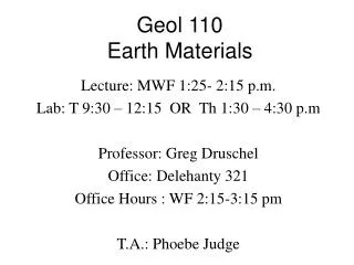 Geol 110 Earth Materials