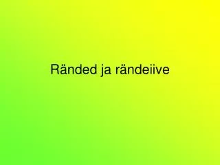 r nded ja r ndeiive