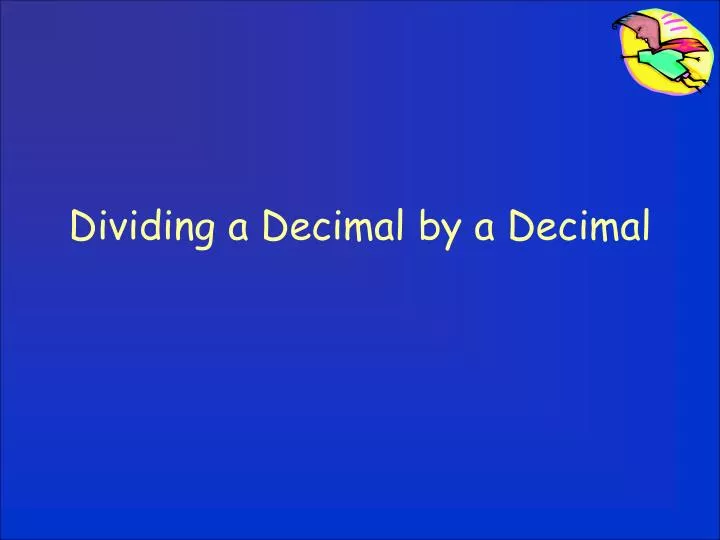 dividing a decimal by a decimal