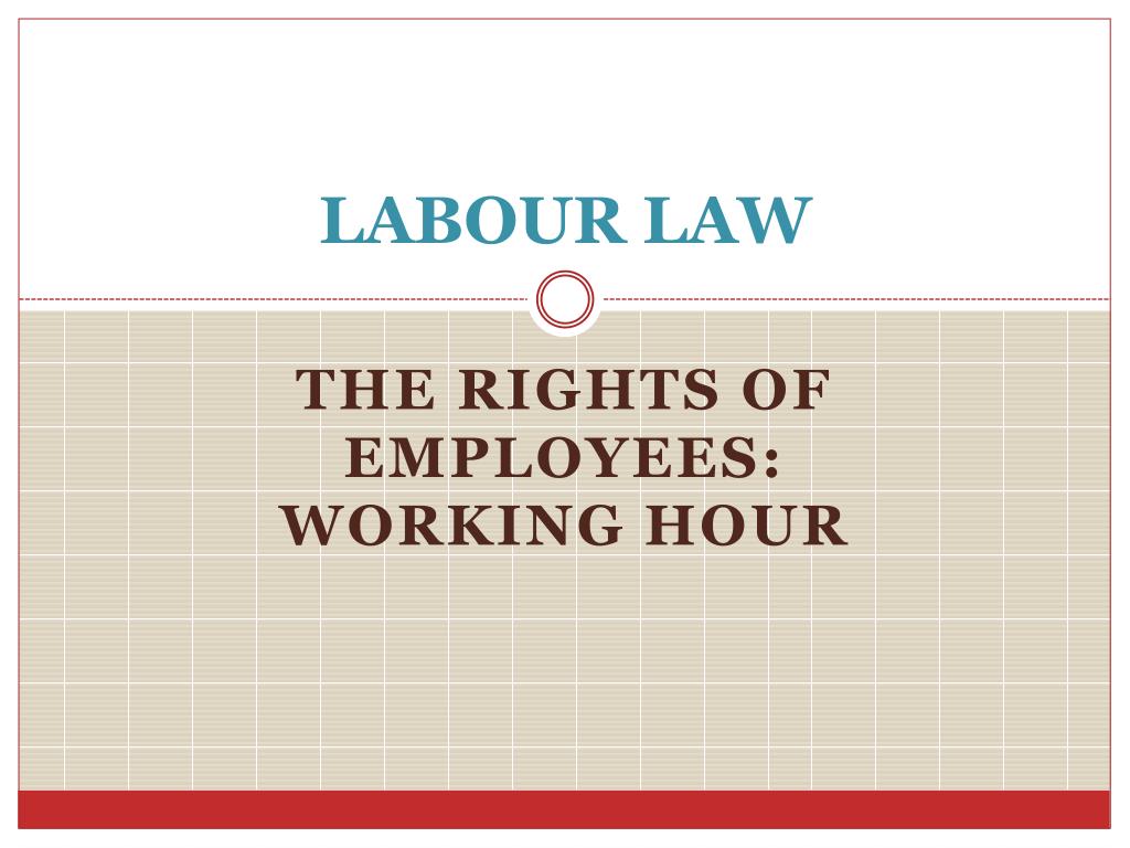 PPT - LABOUR LAW PowerPoint Presentation, free download - ID:6311916