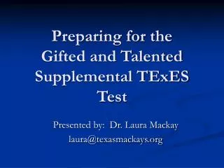 Preparing for the Gifted and Talented Supplemental TExES Test