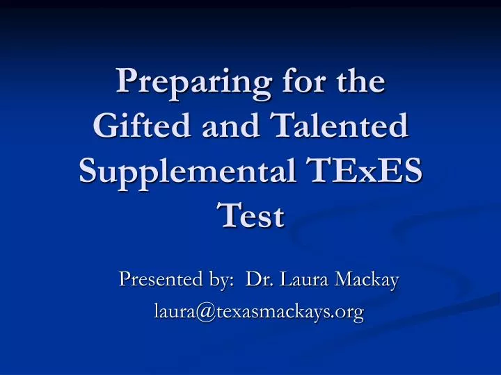 preparing for the gifted and talented supplemental texes test