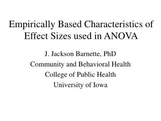 Empirically Based Characteristics of Effect Sizes used in ANOVA