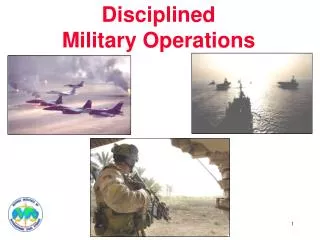 Disciplined Military Operations