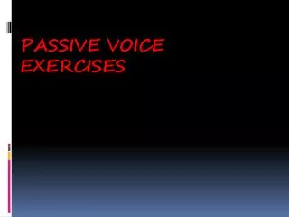 Passive voice Exercises