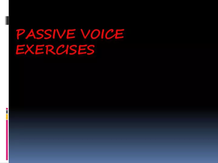 passive voice exercises