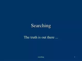 searching
