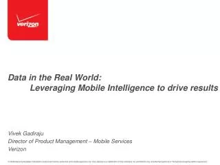 Data in the Real World: Leveraging Mobile Intelligence to drive results