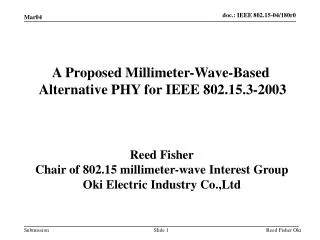 A Proposed Millimeter-Wave-Based Alternative PHY for IEEE 802.15.3-2003
