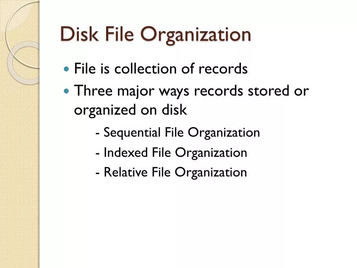 disk file organization