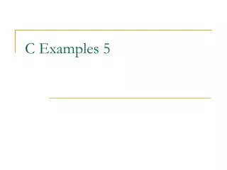 C Examples 5