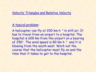 Velocity Triangles and Relative Velocity