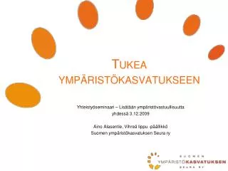 tukea ymp rist kasvatukseen